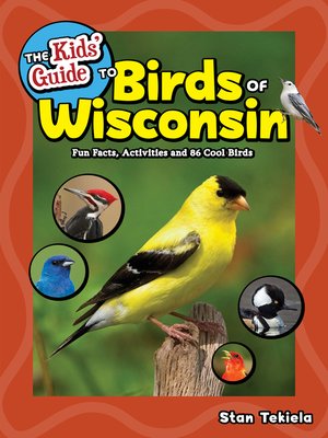 cover image of The Kids' Guide to Birds of Wisconsin